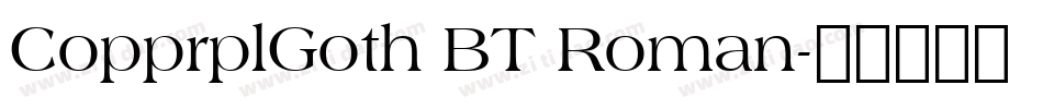 CopprplGoth BT Roman字体转换